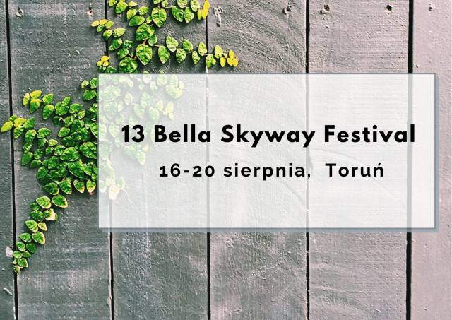 Bella Skyway Festival